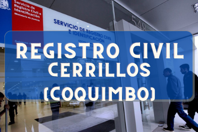 Registro Civil de Cerrillos de Tamaya(Coquimbo): Oficinas, horarios y como Pedir Hora en 2024