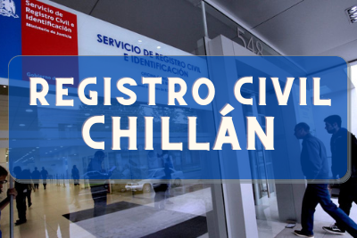 Registro Civil de Chillán: Oficinas, horarios y como Pedir Hora en 2024