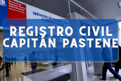Registro Civil de Capitán Pastene: Oficinas, horarios y como Pedir Hora en 2024