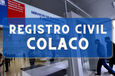Registro Civil de Colaco: Oficinas, horarios y como Pedir Hora en 2024