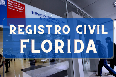 Registro Civil de Florida: Oficinas, horarios y como Pedir Hora en 2024