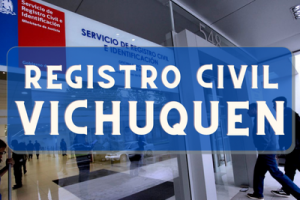 Registro Civil  en Vichuquen: Oficinas, horarios y como Pedir Hora en 2023