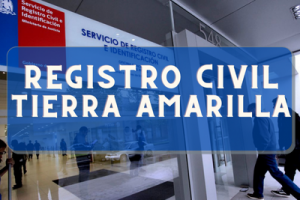 Registro Civil  en Tierra Amarilla: Oficinas, horarios y como Pedir Hora en 2023
