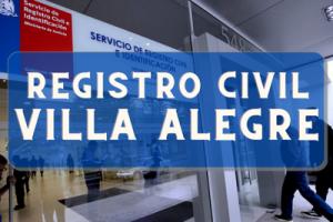 Registro Civil  en Villa Alegre: Oficinas, horarios y como Pedir Hora en 2023