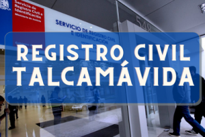 Registro Civil  en Talcamávida: Oficinas, horarios y como Pedir Hora en (2022)