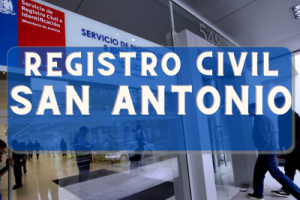 Registro Civil  en San Antonio: Oficinas, horarios y como Pedir Hora en (2022)