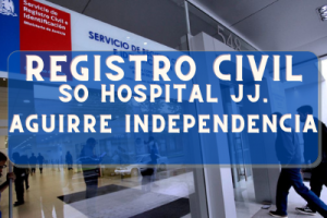 Registro Civil  en SO Hospital JJ. Aguirre Independencia: Oficinas, horarios y como Pedir Hora en 2024