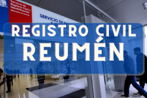 Registro Civil  en Reumén: Oficinas, horarios y como Pedir Hora en 2023