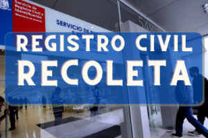 Registro Civil  en Recoleta: Oficinas, horarios y como Pedir Hora en 2024