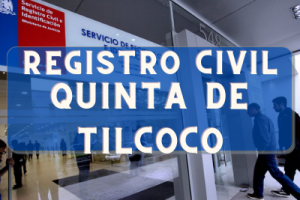 Registro Civil  en Quinta de Tilcoco: Oficinas, horarios y como Pedir Hora en 2023