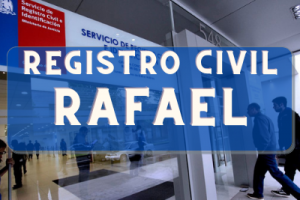 Registro Civil  en Rafael : Oficinas, horarios y como Pedir Hora en 2024