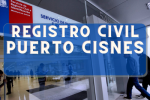 Registro Civil  en Puerto Cisnes: Oficinas, horarios y como Pedir Hora en (2022)