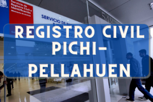 Registro Civil  en Pichi-Pellahuen: Oficinas, horarios y como Pedir Hora en 2024