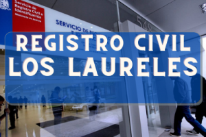 Registro Civil  en Los Laureles: Oficinas, horarios y como Pedir Hora en 2024