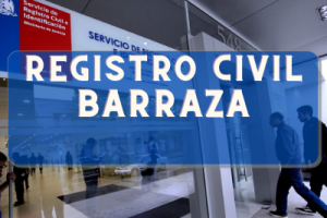 Registro Civil de Barraza: Oficinas, horarios y como Pedir Hora en 2023